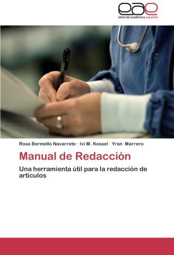 Cover for Yrán Marrero · Manual De Redacción: Una Herramienta Útil Para La Redacción De Artículos (Paperback Book) [Spanish edition] (2012)