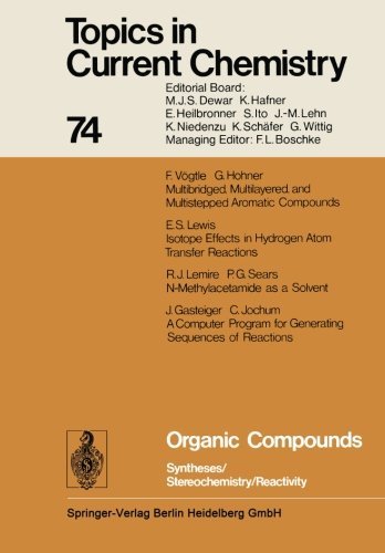 Organic Compounds: Syntheses / Stereochemistry / Reactivity - Topics in Current Chemistry - Kendall N. Houk - Böcker - Springer-Verlag Berlin and Heidelberg Gm - 9783662158241 - 3 oktober 2013
