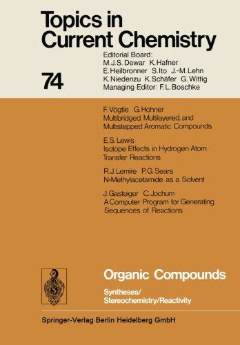 Organic Compounds: Syntheses / Stereochemistry / Reactivity - Topics in Current Chemistry - Kendall N. Houk - Bøger - Springer-Verlag Berlin and Heidelberg Gm - 9783662158241 - 3. oktober 2013