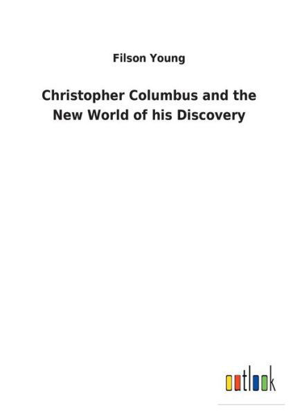 Cover for Young · Christopher Columbus and the New (Bog) (2018)