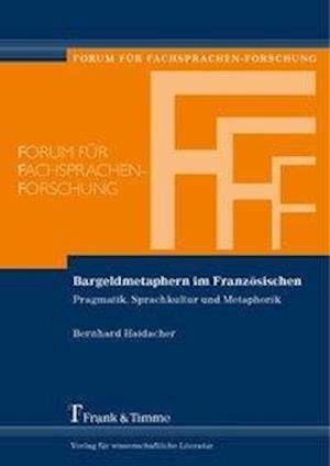 Cover for Haidacher · Bargeldmetaphern im Französis (Buch)