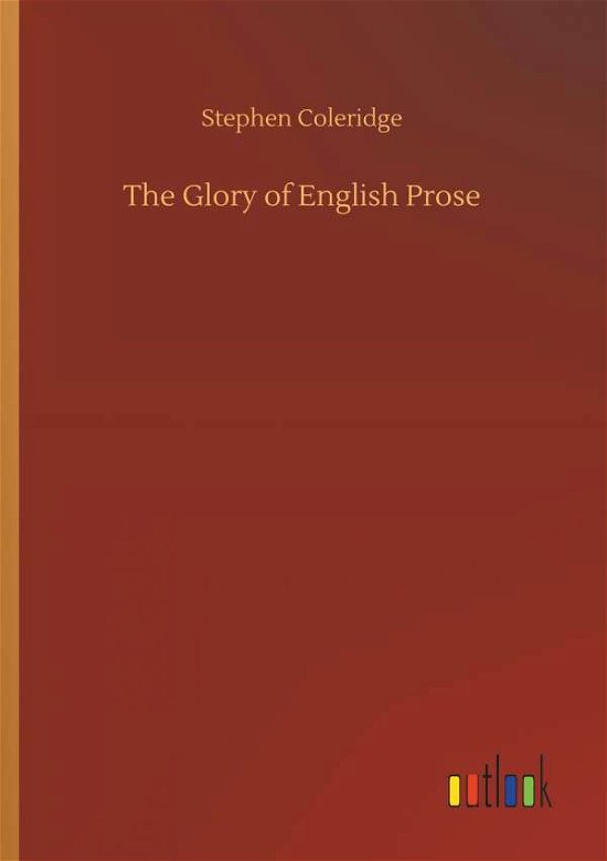 Cover for Coleridge · The Glory of English Prose (Bok) (2018)