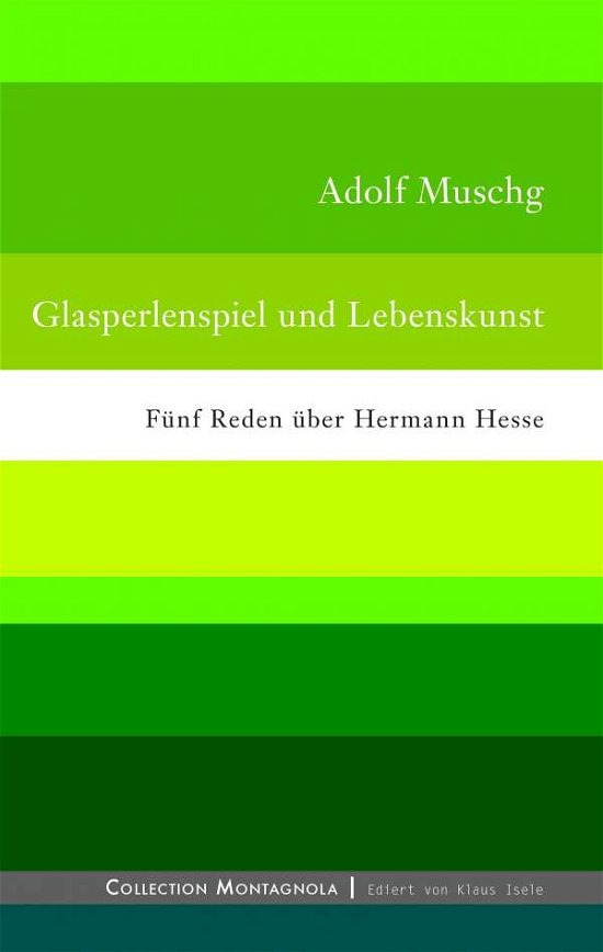Cover for Muschg · Glasperlenspiel und Lebenskunst (Book)