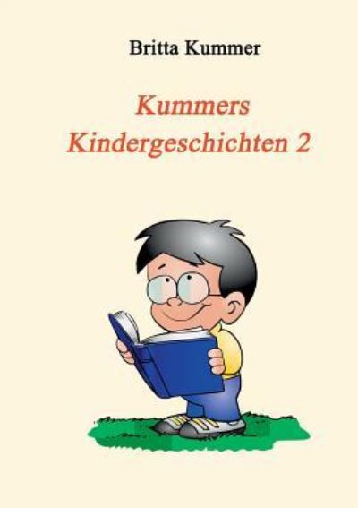 Cover for Britta Kummer · Kummers Kindergeschichten 2 (Taschenbuch) (2016)