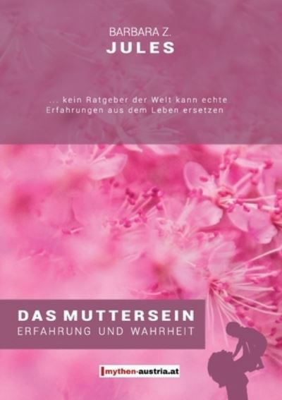 Cover for Jules · Das Muttersein (N/A) (2021)