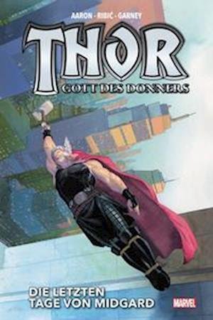 Cover for Jason Aaron · Thor: Gott des Donners Deluxe (Hardcover bog) (2022)
