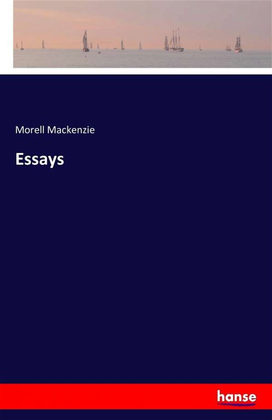 Cover for Mackenzie · Essays (Bok) (2016)