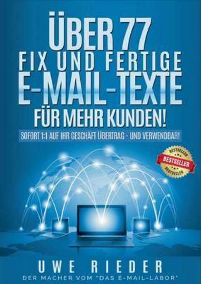 Cover for Rieder · Über 77 fix und fertige E-Mail-T (Bog) (2016)