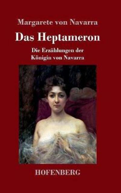 Cover for Navarra · Das Heptameron (Book) (2017)