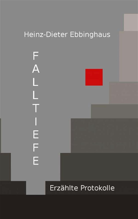 Cover for Ebbinghaus · Falltiefe (Bog)