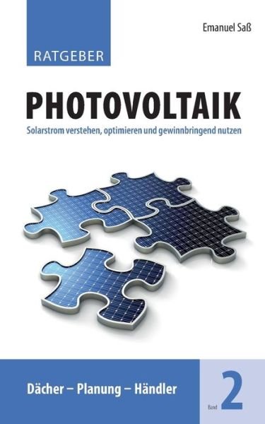 Cover for Saß · Ratgeber Photovoltaik, Band 2 (Bog) (2017)