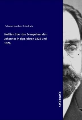 Cover for Schleiermacher · Holilien über das Evange (Bok)