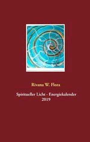 Cover for Flora · Siritueller Licht - Energiekalend (Book)