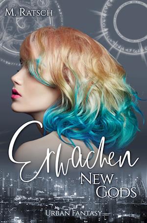 Cover for Melissa Ratsch · New Gods: Erwachen (Book) (2023)