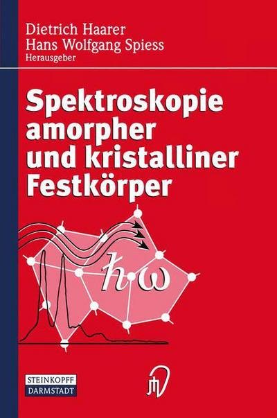 Cover for Haarer  Dietrich · Spektroskopie Amorpher Und Kristalliner (Taschenbuch) (1995)