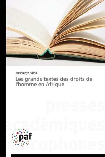 Cover for Soma Abdoulaye · Les Grands Textes Des Droits De L'homme en Afrique (Paperback Book) [French edition] (2018)