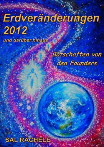 Cover for Sal Rachele · Erdveränderungen 2012 Und Darüber Hinaus (Paperback Bog) [German edition] (2010)