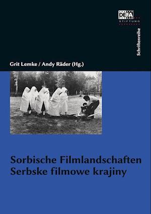 Cover for Grit Lemke · Sorbische Filmlandschaften. Serbske filmowe krajiny (Book) (2024)