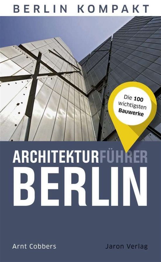 Cover for Cobbers · Architekturführer Berlin (Bok)