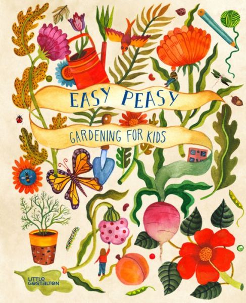 Cover for Easy Peasy: Gardening for Kids (Inbunden Bok) (2019)