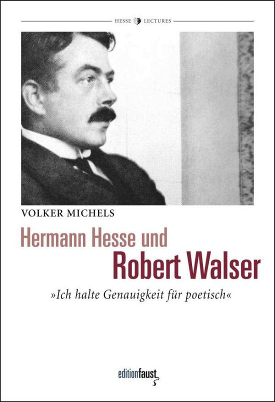 Cover for Michels · Michels:hermann Hesse Und Robert Walser (Bok)