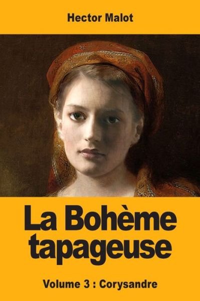 Cover for Hector Malot · La Boheme tapageuse (Paperback Bog) (2019)