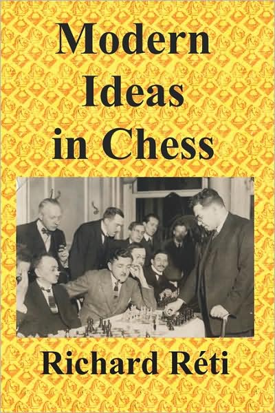 Cover for Richard Reti · Modern Ideas in Chess (Taschenbuch) (2009)