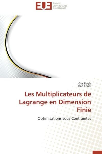 Cover for Koudi Jean · Les Multiplicateurs De Lagrange en Dimension Finie (Paperback Book) [French edition] (2013)