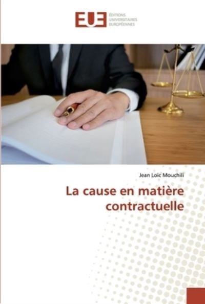 Cover for Mouchili · La cause en matière contractue (Bok) (2019)