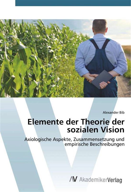 Cover for Bib · Elemente der Theorie der sozialen V (Book)
