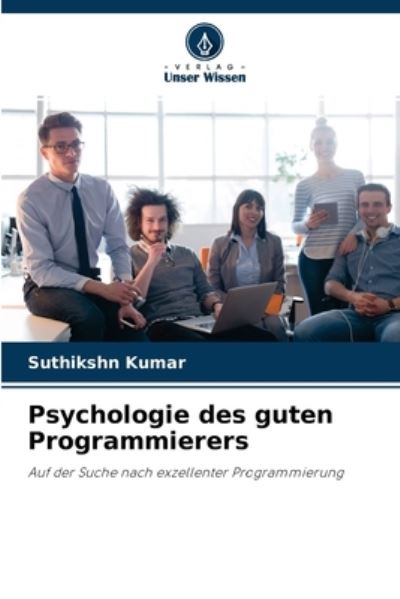 Cover for Suthikshn Kumar · Psychologie des guten Programmierers (Paperback Book) (2021)