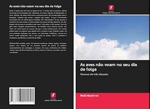 Cover for Manfred · As aves não voam no seu dia de (Book)