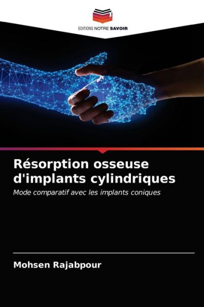 Cover for Mohsen Rajabpour · Resorption osseuse d'implants cylindriques (Paperback Book) (2021)