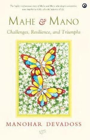Cover for Manohar Devadoss · Mahe &amp; Mano: Challenges, Resilience, and Triumphs (Paperback Book) (2020)