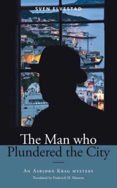Cover for Sven Elvestad · The Man Who Plundered the City: An Asbjorn Krag mystery - Scandinavian Mystery Classics (Pocketbok) (2021)