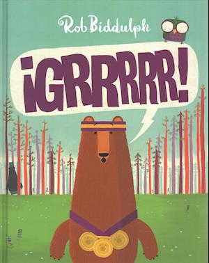 Grrrrr! - Rob Biddulph - Książki - Lectorum Publications Inc - 9788416394241 - 15 września 2017