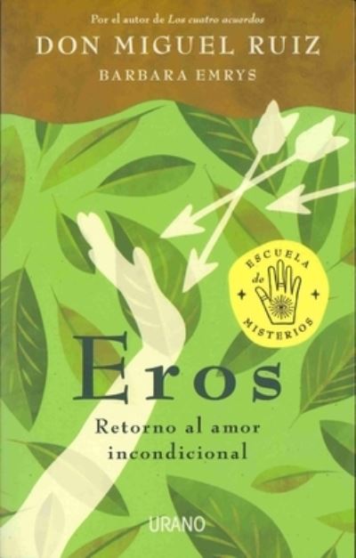 Cover for Miguel Ruiz · Eros (Paperback Book) [Spanish edition] (2021)