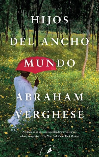 Cover for Abraham Verghese · Hijos del ancho mundo / Cutting for Stone (Pocketbok) (2023)