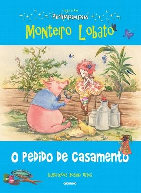 Cover for Monteiro Lobato · Colecao Pirlimpimpim O Pedido de Casamento (Paperback Book) (2021)