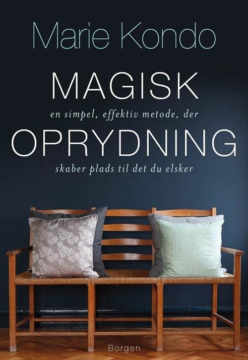 Cover for Marie Kondo · Magisk oprydning (Indbundet Bog) [2. udgave] (2016)