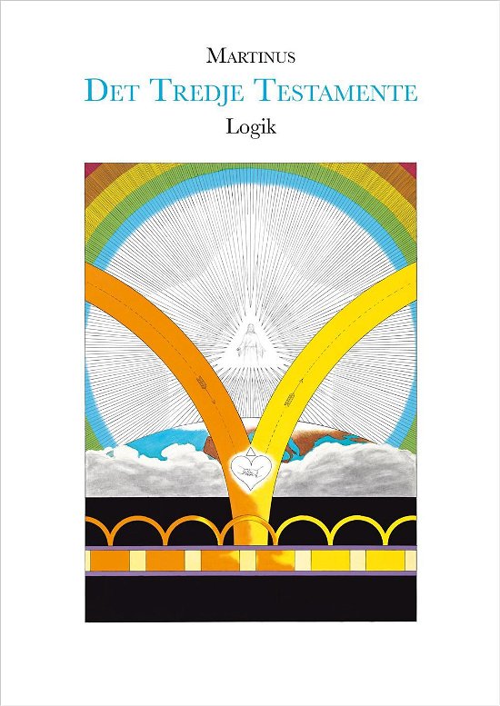 Cover for Martinus · Det Tredje Testamente: Logik (Hardcover bog) [7. udgave] (2016)