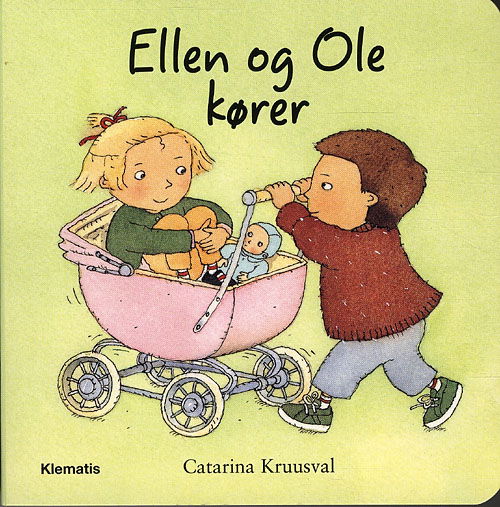 Cover for Catarina Kruusval · Ellen og Ole kører (Cardboard Book) [1. Painos] (2011)