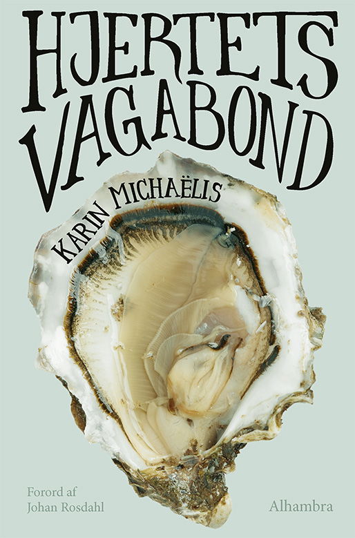 Cover for Karin Michaëlis · Hjertets vagabond (Taschenbuch) [1. Ausgabe] (2023)