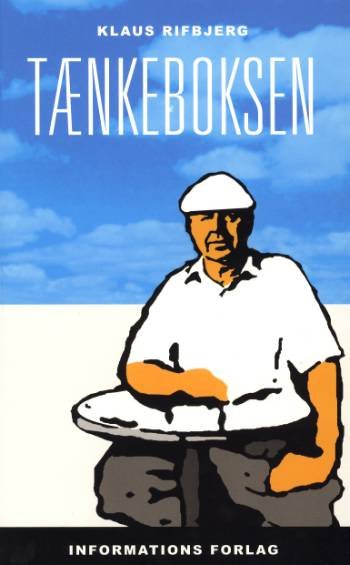 Cover for Klaus Rifbjerg · Tænkeboksen (Paperback Book) [1º edição] (2005)