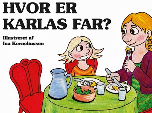 Cover for Pia Olsen og Karla Elena Olsen · Hvor er Karlas far? (Inbunden Bok) [0:e utgåva] (2022)