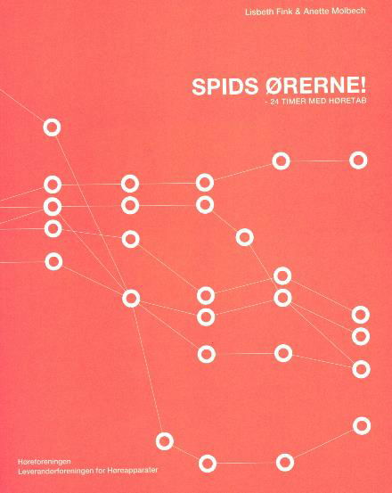 Cover for Lisbeth Fink og Anette Molbech · Spids ørerne! (Hæftet bog) [1. udgave] (2011)