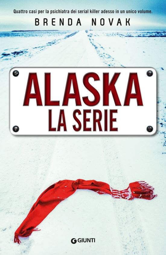 Cover for Brenda Novak · Alaska. La Serie (Book)