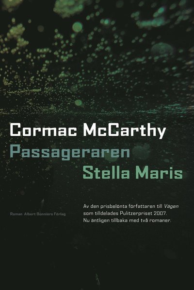 Cover for Cormac Mccarthy · Passageraren. Stella Maris (Bok) (2023)