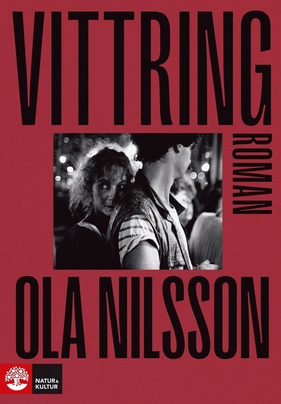 Cover for Ola Nilsson · Vittring (Innbunden bok) (2021)