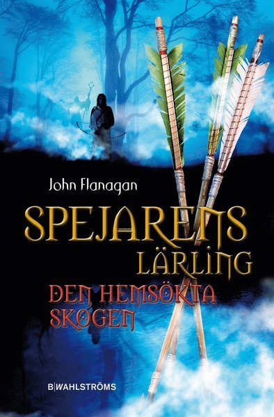 Cover for John Flanagan · Spejarens lärling: Den hemsökta skogen (ePUB) (2009)